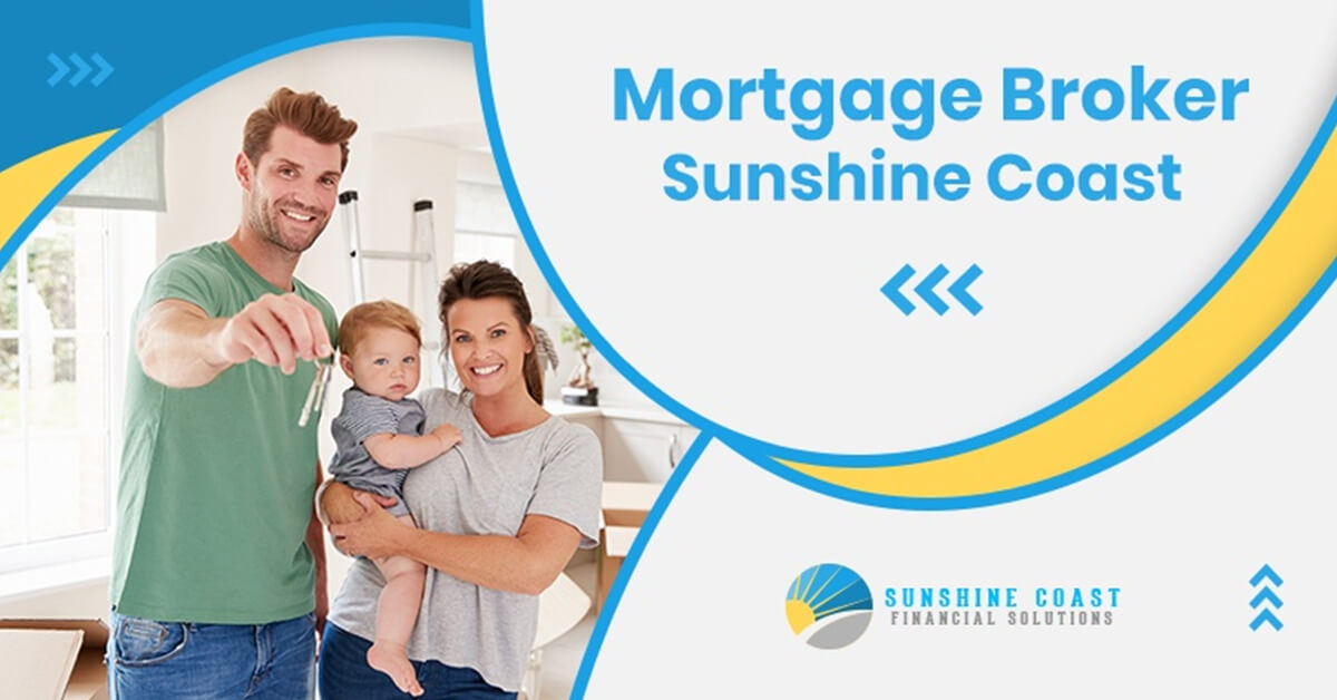 Mortgage Broker Sunshine Coast